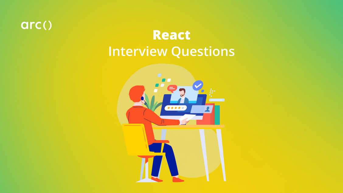 55+ Top React Interview Questions and Answers to Prepare For