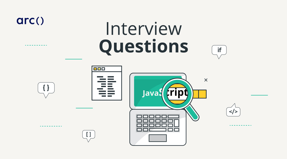Væve Highland Bemærk 65 JavaScript Interview Questions & Answers to Prepare For (Beg to Adv)