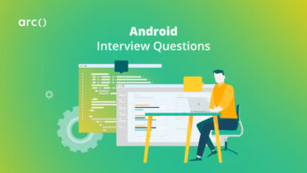 how to answer Android Interview Questions